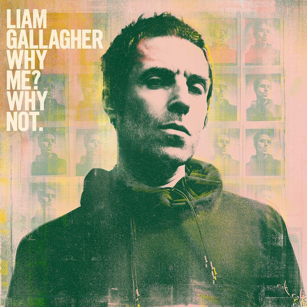 Why me? Why not, de Liam Gallagher — Foto: Divulgação
