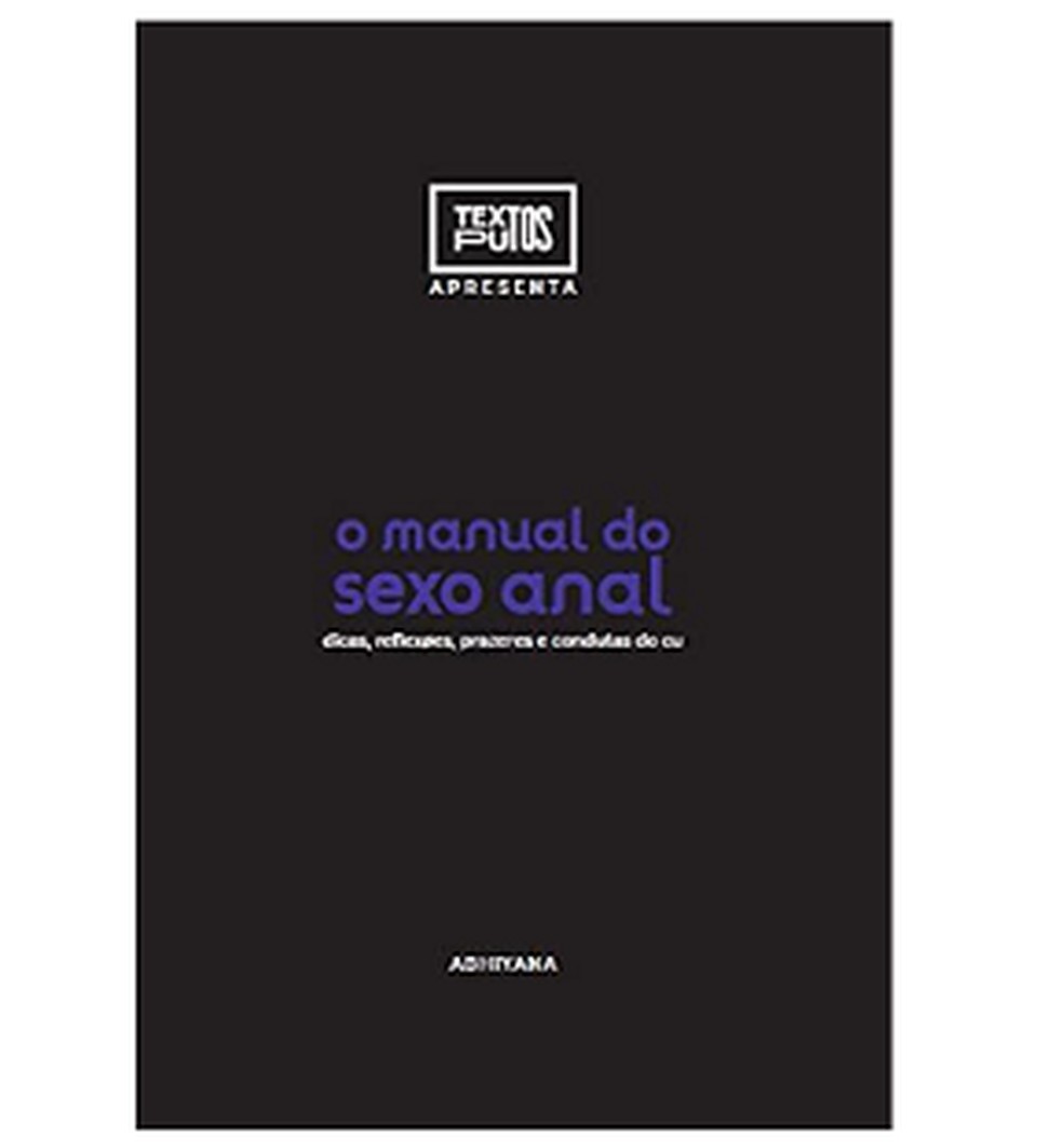 O manual do sexo anal - disponível na Amazon — Foto: Divulgação