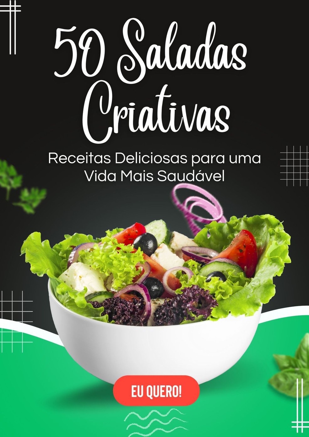 50 Saladas Criativas: Receitas Deliciosas para uma Vida Mais Saudável, à venda na Amazon — Foto: Divulgação